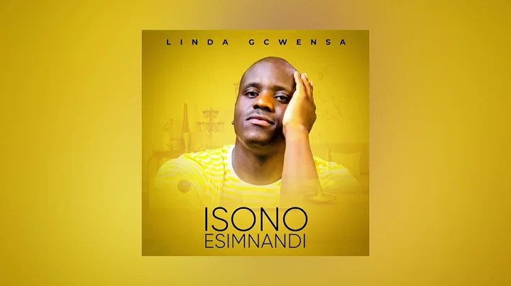 Linda Gcwensa - Isono Esimnandi (official audio)