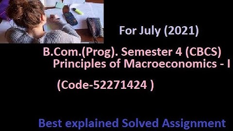 DU SOL B.COM Principle Of Macroeconomics Best Explained Solved Assignment