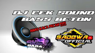 dj cek sound bass beton viral awas kaca pecah