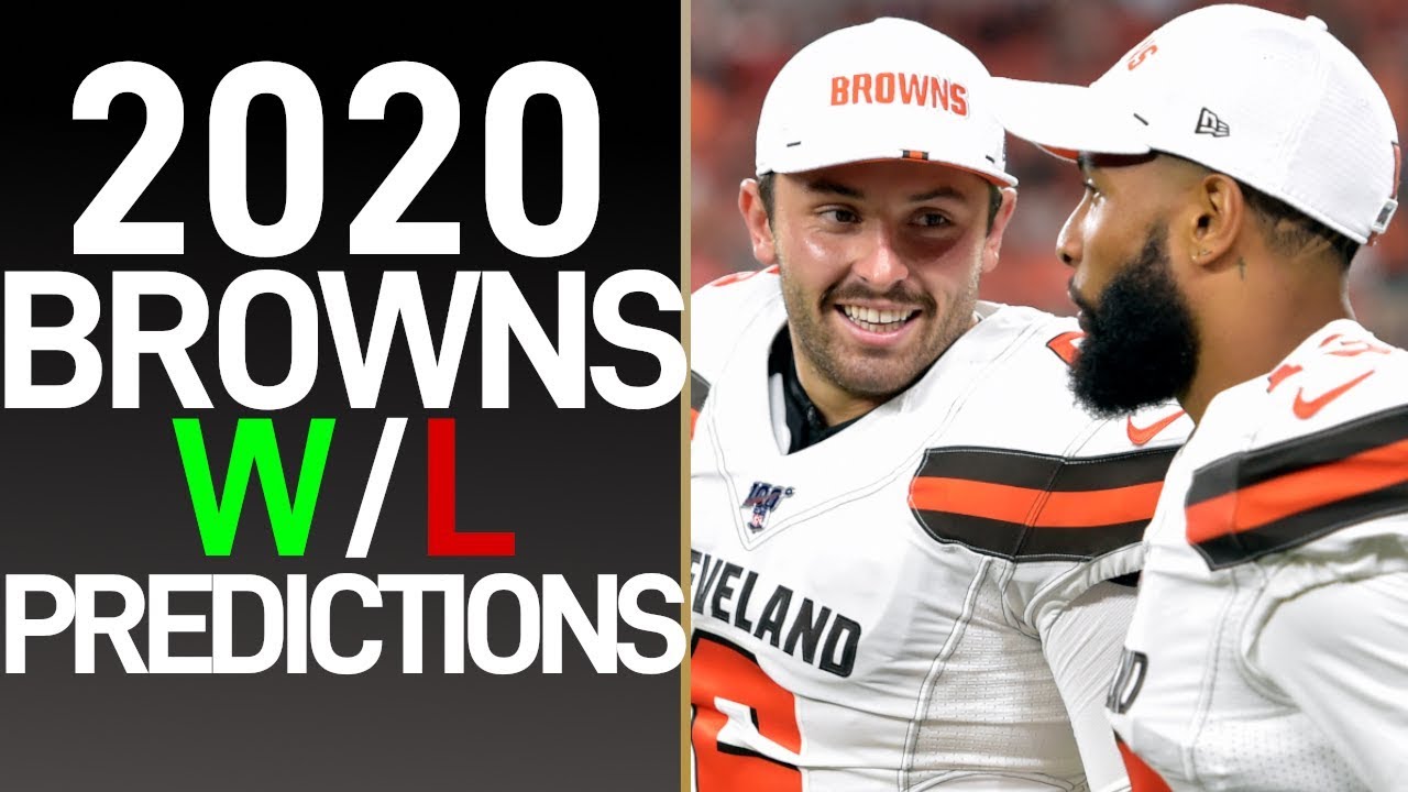 THE BROWNS 2020 WIN/LOSS RECORD WILL BE.... YouTube