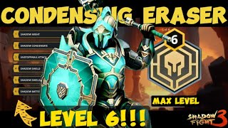 Exclusive! Condensing Eraser Level 6!!! | Shadow Battery: Unlocked! | Shadow Fight 3