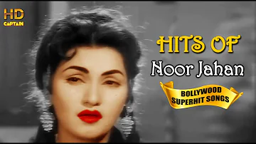 Noor Jahan Bollywood Heart Touching Songs | Popular Hindi Songs HD VIDEO JUKEBOX