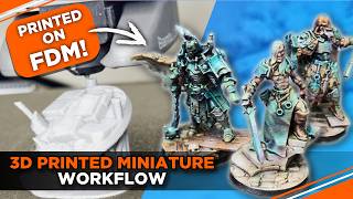 FDM 3D Printed Miniatures! Unreal Results – Full Workflow