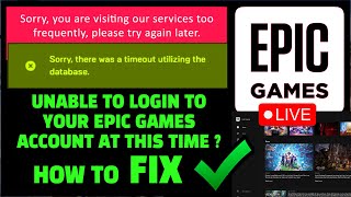 Unable To Login To Your Epic Games Account At This Time FIX ✅