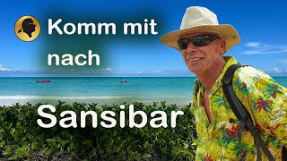 Komm mit nach Sansibar ⎮ Doku Reisen