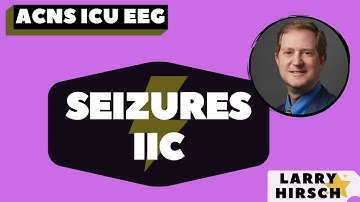 EEG Talk - ACNS Critical Care EEG Terminology 2021 (Part 4)