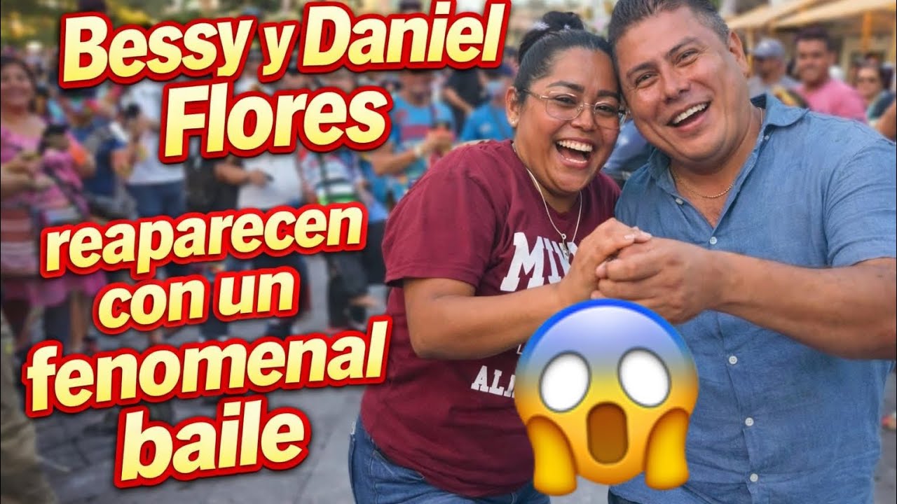 😱😱BESSY Y DANY REGRESAN Y DAN UN SHOW FENOMENAL 