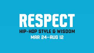 Respect: Hip-Hop Style & Wisdom