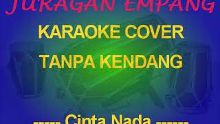 Juragan Empang Karaoke Tanpa Kendang Lirik Cover Nela Kharisma