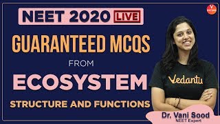 Guaranteed MCQs in NEET 2020 | Ecosystem Structure and Functions Class 12 | NEET Biology #VedantuBio