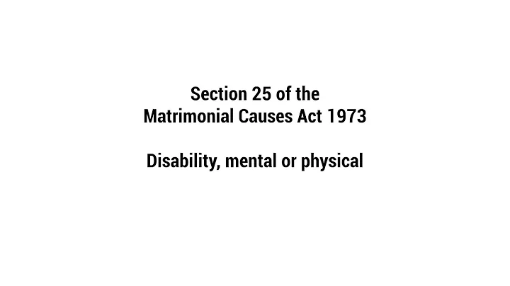 How Disability Affects Divorce Settlements | Section 25 Factor E Explained