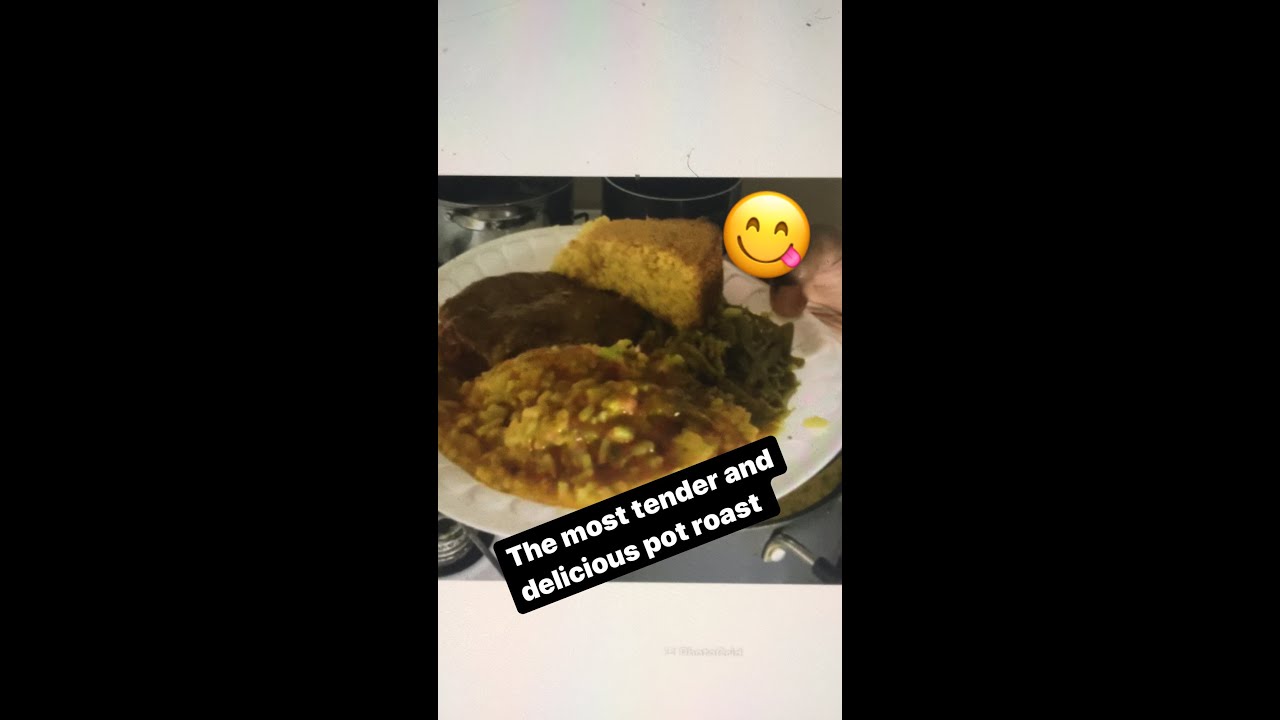 THE MOST TENDEREST POT ROAST YOU'LL EVER EAT!!!!! YouTube