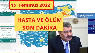 Son dakika: 15 Temmuz Bugünkü vaka sayısı | Korona virüs vaka sayıları tablosu | Günlük vaka sayısı