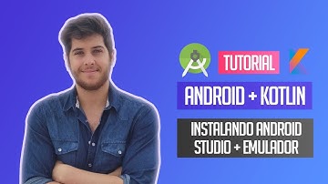 Curso Android + Kotlin: 2. Instalando Android Studio + Emulador