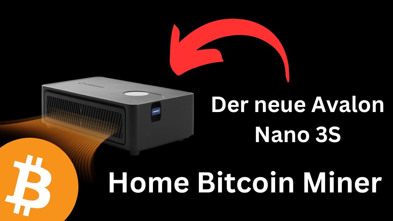 Der neue Avalon Nano 3S - Home Bitcoin Miner - YouTube