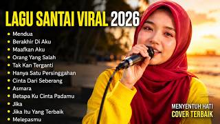 Lagu Santai Viral TikTok 2026 🔥 Lagu Pop Indonesia Terbaru 2026 Paling Hits & Enak Didengar #viral
