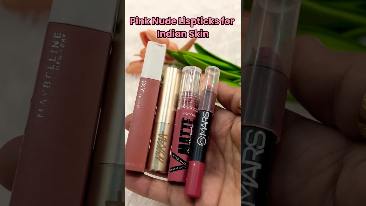 Pink Nude Lipsticks that look stunning on Indian Skin! #pinknudelipstick #maybelline #mars #shorts
