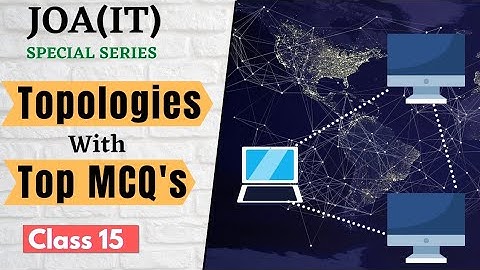Topologies in Networking ||Class 15 || HPSSC JOA(IT)