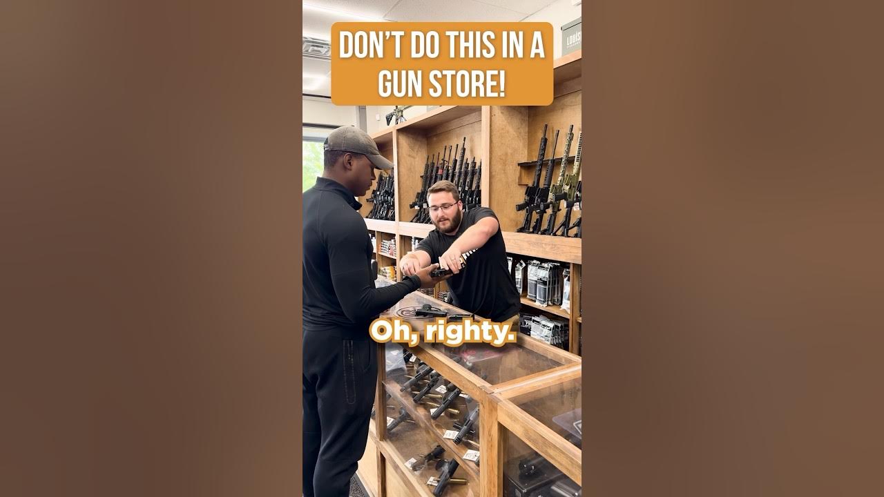 Don’t do this in a gun store! #firearms #gun #gunstore Don’t do this in a gun store! #firearms #gun #gunstore
