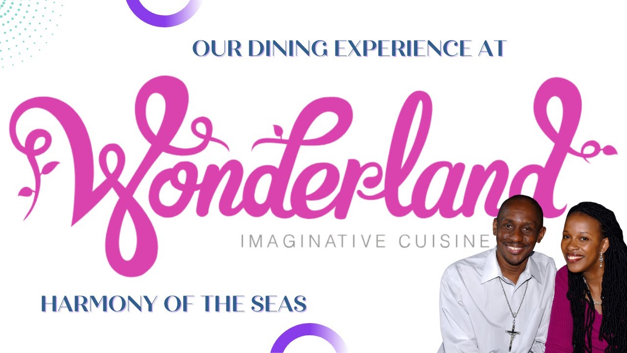 Wonderland Birthday Dinner Aboard Royal Caribbean's Harmony of the Seas