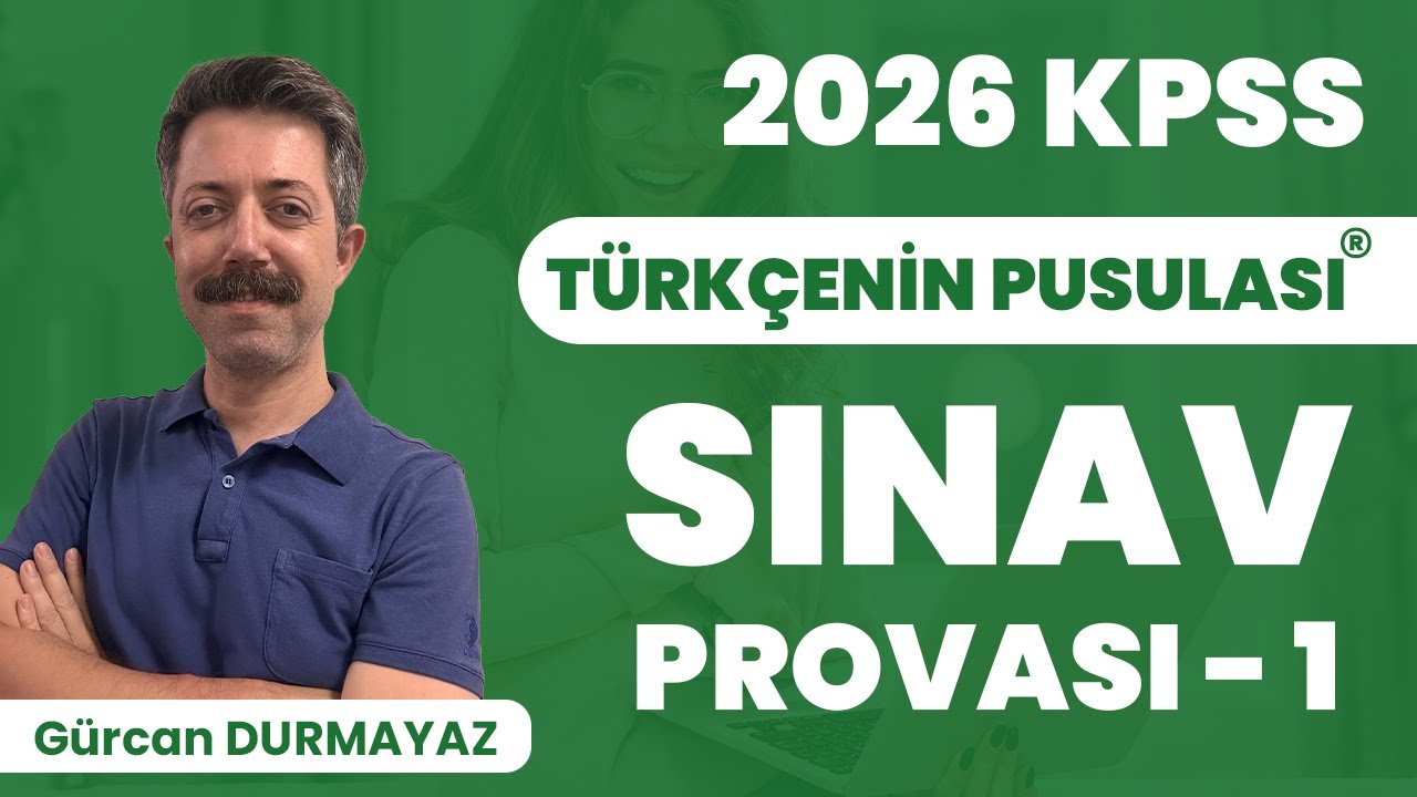 2026 KPSS Türkçenin Pusulası - Sınav Provası 1 - Gürcan DURMAYAZ