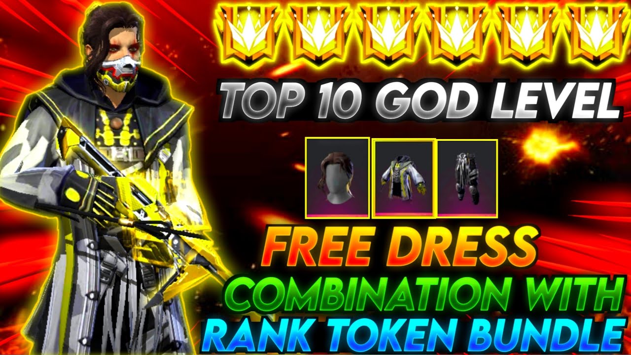 TOP 10 GOD LEVEL FREE DRESS COMBINATION WITH NEW RANK TOKEN BUNDLE || BEST FREE DRESS COMBINATION ||