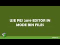 Tutorial How to Start Using Pes 2019 Editor by Ejogc327