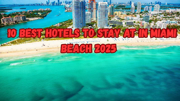 10 Best Hotels to Stay at in Miami Beach 2025