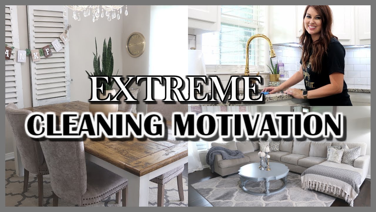 EXTREME CLEANING MOTIVATION | NEW CLEAN WITH ME | ULTIMATE WHOLE HOUSE ...