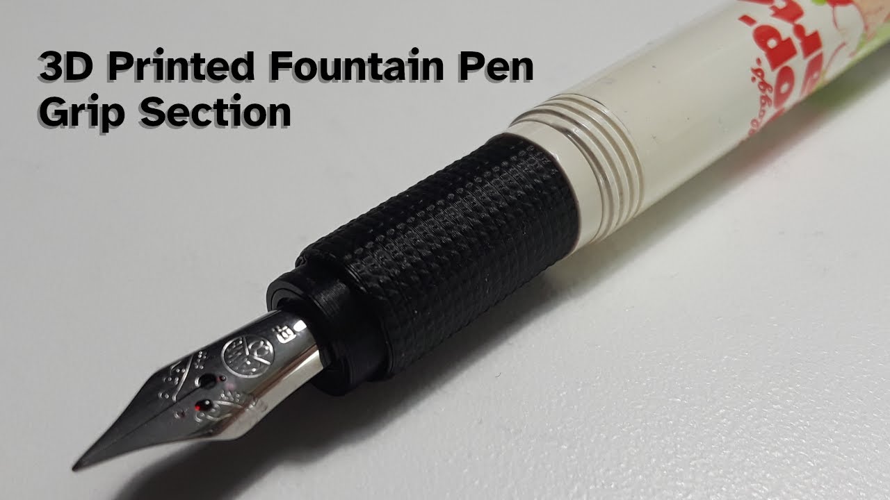 3D Printed Fountain Pen Grip YouTube