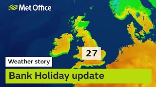 Will it be a record breaking Bank Holiday?