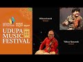 Vidwan Ganesh Rajagopalan &amp; Vidwan Kumaresh Rajagopalan performing at Udupa Music Festival on 21 Feb
