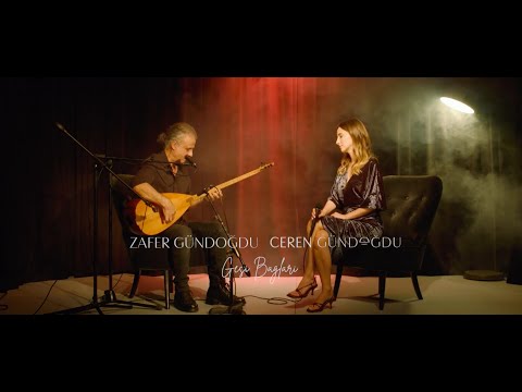 Ceren Gündoğdu & Zafer Gündoğdu - Gesi Bağları