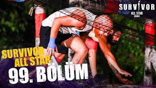 Survivor All Star 2024 99. Bölüm  @SurvivorTurkiye