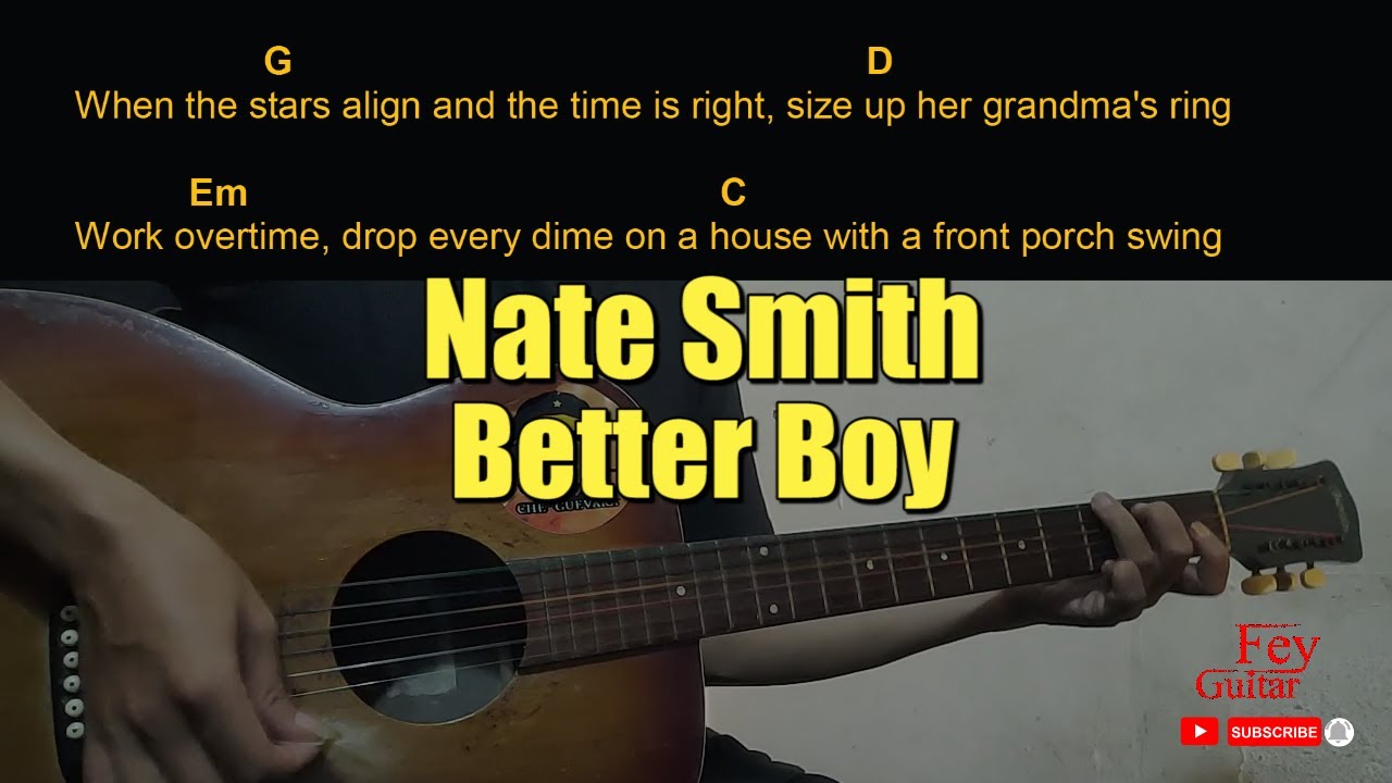 Nate Smith Better Boy Guitar Chords cover YouTube