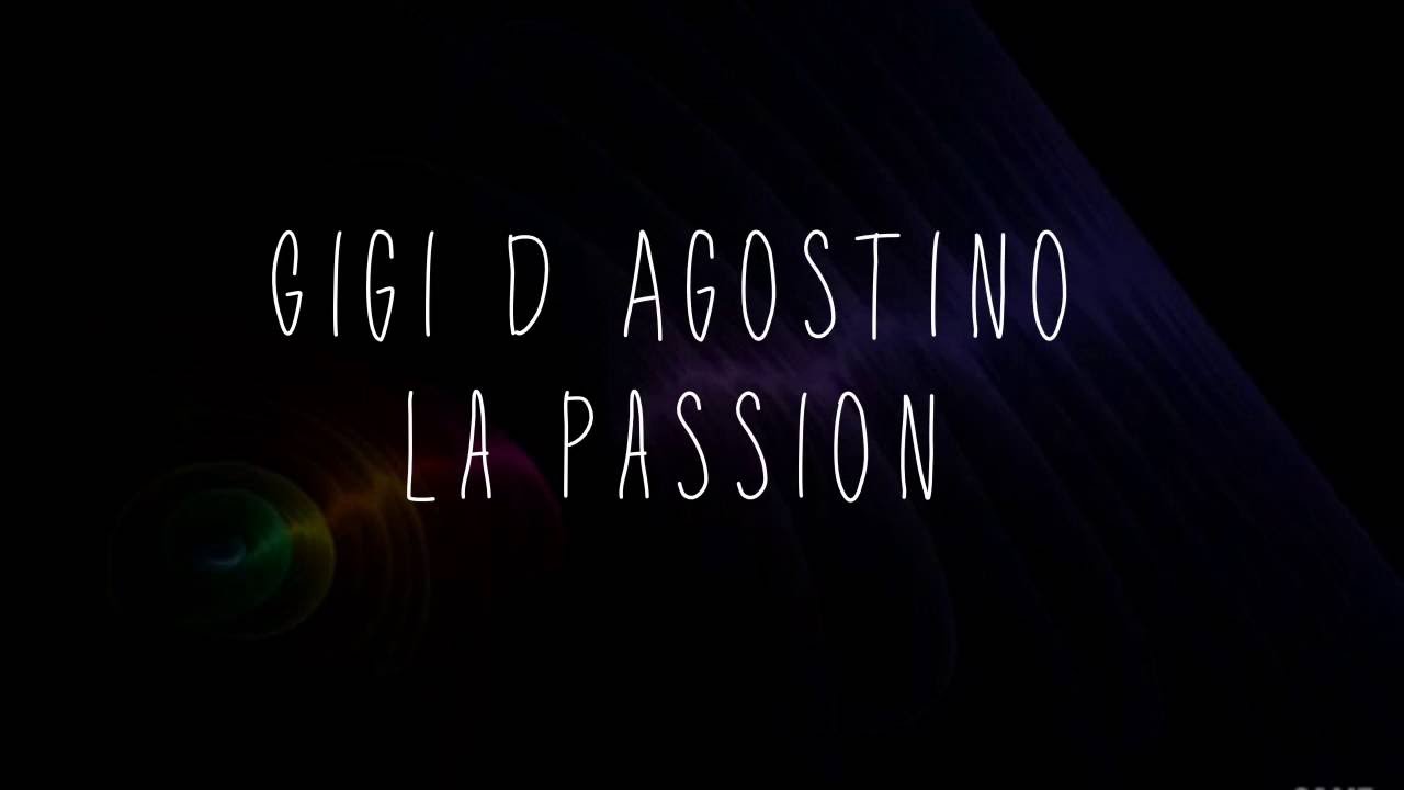 Gigi D' Agostino La Passion ( Legendado ) YouTube Gigi D' Agostino La Passion ( Legendado ) YouTube