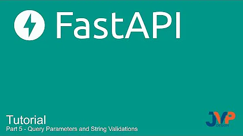 Fast API Tutorial, Part 5: Query Parameters and String Validation