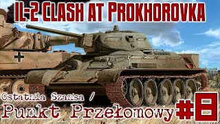 Cz.8 IL-2 Clash at Prokhorovka - 