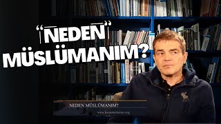 Neden Müslümanım? İslam İnancının Delilleri Caner Taslaman Oylum Talu