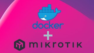 Установка Docker контейнеров в RouterOS | Mikrotik | CHR | UnixHost