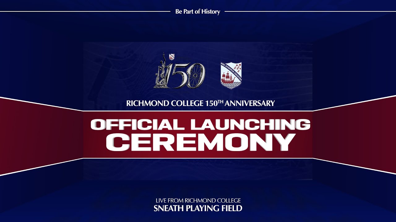 Richmond College 150th Anniversary Official Launching Ceremony