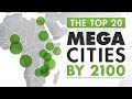 Mapped the worlds largest megacities by 2100