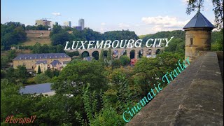 Luxembourg City Cinematic Inroductioon