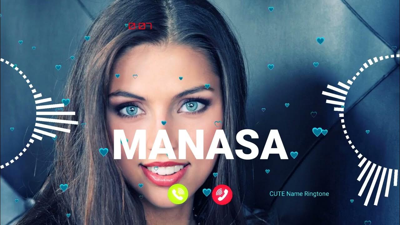 MANASA Name Ringtone || MANASA naam ki ringtone | MANASA name ...