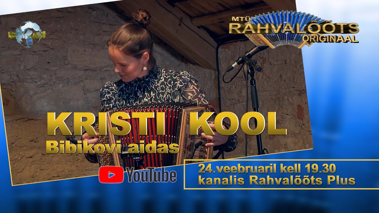 24.02.23. BIBIKOVI KULTUURIAIT (2022) -  KRISTI  KOOL      ORIGINAAL