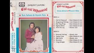 Euis Juhara & Husain Azis - Cal Cal Dipancal