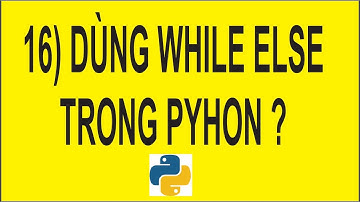 Học lập trình Python - Bài 16: Cách dùng câu lệnh while..else trong Python ngược lại | vitinhtandan