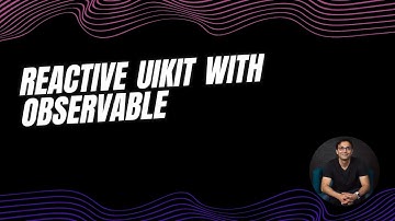 Reactive UIKit with Observable