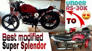 Self Made bike🔥Super splendor modified into Cafe Racer😍 | how to modify bikes | Modified Splendor