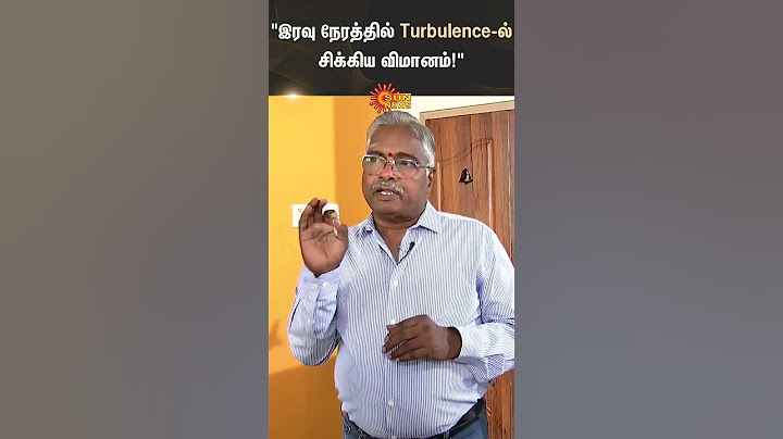 Flight Turbulence | Captain Arulmani Retd Pilot "இரவு நேரத்தில் Turbulence-ல் சிக்கிய விமானம்!"